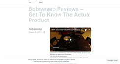 Desktop Screenshot of bobsweepreviews.wordpress.com