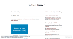 Desktop Screenshot of indiechurch.wordpress.com