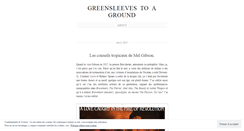 Desktop Screenshot of greensleevestoaground.wordpress.com