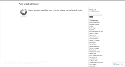 Desktop Screenshot of notjustmedical.wordpress.com