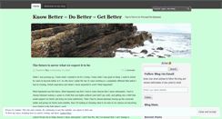Desktop Screenshot of knowbetterdobettergetbetter.wordpress.com