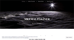 Desktop Screenshot of mkemalpiskiner.wordpress.com