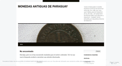 Desktop Screenshot of monedasantiguasdeparaguay.wordpress.com
