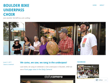 Tablet Screenshot of boulderbikeunderpasschoir.wordpress.com