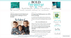 Desktop Screenshot of boldturquoise.wordpress.com