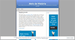 Desktop Screenshot of meiodahistoria.wordpress.com