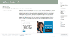 Desktop Screenshot of ihavetohaveit.wordpress.com