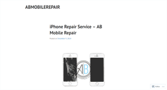 Desktop Screenshot of abmobilerepair.wordpress.com