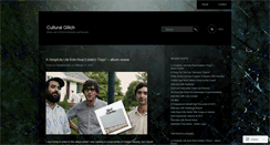 Desktop Screenshot of culturalglitch.wordpress.com