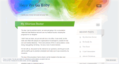 Desktop Screenshot of herewegobaby.wordpress.com