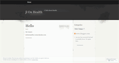 Desktop Screenshot of jlblogtalkshealth.wordpress.com