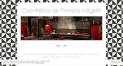 Desktop Screenshot of cozinheirosdeprimeiraviagem.wordpress.com