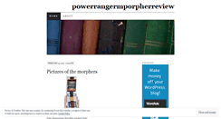 Desktop Screenshot of powerrangermporpherreview.wordpress.com