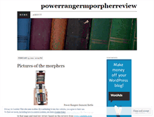 Tablet Screenshot of powerrangermporpherreview.wordpress.com