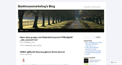 Desktop Screenshot of bankhousemarketing.wordpress.com