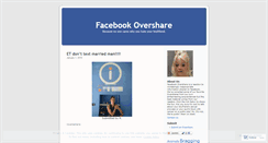 Desktop Screenshot of facebookovershare.wordpress.com