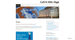 Desktop Screenshot of callitmilehigh.wordpress.com