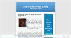 Desktop Screenshot of disparateinterests.wordpress.com