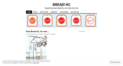 Desktop Screenshot of breadkc.wordpress.com