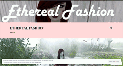 Desktop Screenshot of etherealfashion.wordpress.com