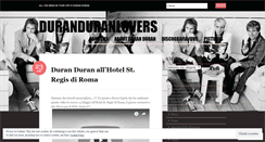 Desktop Screenshot of duranduranlovers.wordpress.com