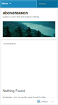 Mobile Screenshot of abovereason.wordpress.com