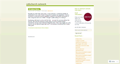 Desktop Screenshot of cafechurchnetwork.wordpress.com