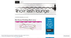 Desktop Screenshot of noirlashlounge.wordpress.com