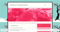 Desktop Screenshot of diapersanddaydreams.wordpress.com