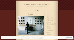 Desktop Screenshot of idreamofralphfiennes.wordpress.com