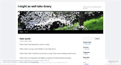 Desktop Screenshot of imightaswelltakedowry.wordpress.com