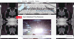 Desktop Screenshot of elevatedsaunterer.wordpress.com