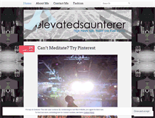 Tablet Screenshot of elevatedsaunterer.wordpress.com