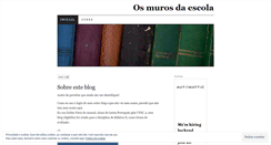 Desktop Screenshot of osmurosdaescola.wordpress.com