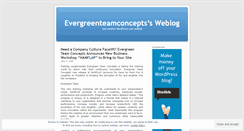 Desktop Screenshot of evergreenteamconcepts.wordpress.com