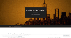 Desktop Screenshot of freshdebutante.wordpress.com