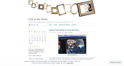 Desktop Screenshot of lifeintheframe.wordpress.com