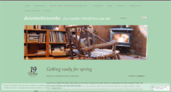 Desktop Screenshot of dowrusticworks.wordpress.com