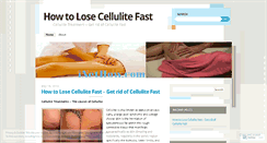 Desktop Screenshot of howtolosecellulitefast4u.wordpress.com