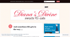 Desktop Screenshot of dianasdivinesweetsandeats.wordpress.com