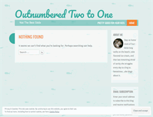 Tablet Screenshot of outnumberedtwotoone.wordpress.com