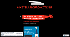 Desktop Screenshot of mikeysmusicpromotions.wordpress.com