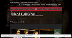 Desktop Screenshot of hilandhallschool.wordpress.com