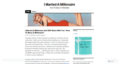 Desktop Screenshot of imarriedamillionaire.wordpress.com