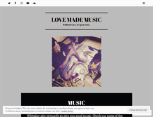 Tablet Screenshot of lovemademusic.wordpress.com