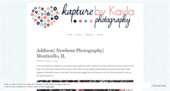 Desktop Screenshot of kapturebykayla.wordpress.com