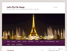 Tablet Screenshot of letsflyfaraway.wordpress.com