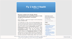 Desktop Screenshot of fly2india4healthblog.wordpress.com