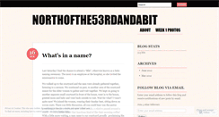 Desktop Screenshot of northofthe53rdandabit.wordpress.com