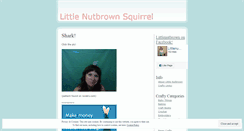Desktop Screenshot of littlenutbrownsquirrel.wordpress.com